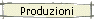 Produzioni
